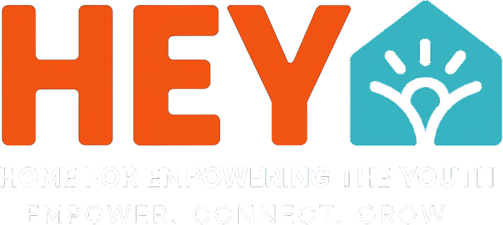 HEY, Home for Empowering the Youth. Empower, connect, grow.
